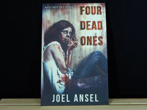 Four Dead Ones - Paperback Collection of Four Horror Short Stories - Halloween Special Signed Copy!